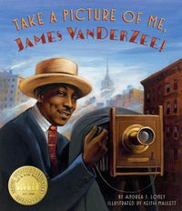 Cover image for Take a Picture of Me, James Van Der Zee!