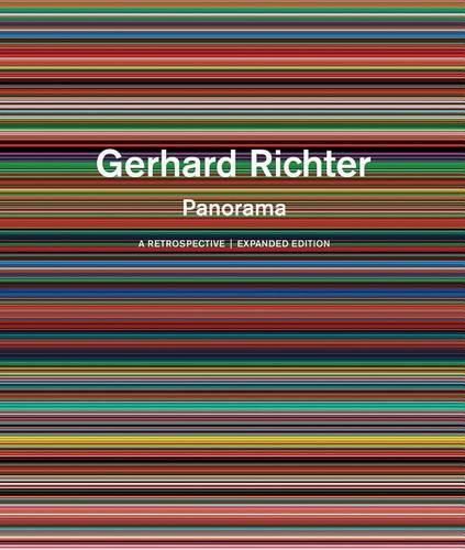 Gerhard Richter: Panorama: A Retrospective: Expanded Edition