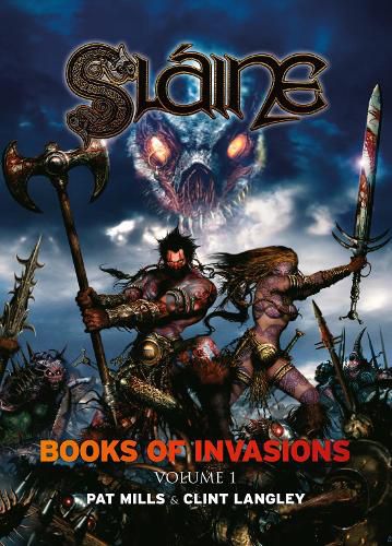 Slaine: Books of Invasions, Volume 1: Moloch and Golamh