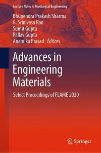 Cover image for Advances in Engineering Materials: Select Proceedings of FLAME 2020