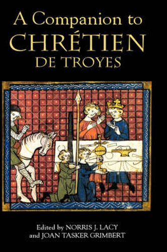 A Companion to Chretien de Troyes