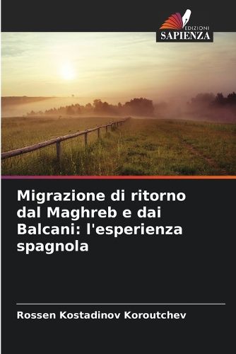 Cover image for Migrazione di ritorno dal Maghreb e dai Balcani