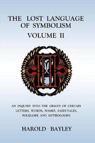 Cover image for The Lost Language of Symbolism Volume II