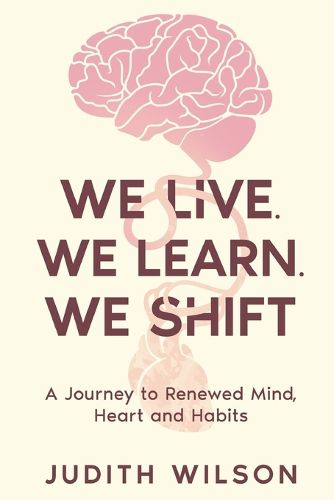 Cover image for We Live. We Learn. We Shift