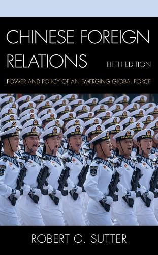 Cover image for Chinese Foreign Relations: Power and Policy of an Emerging Global Force