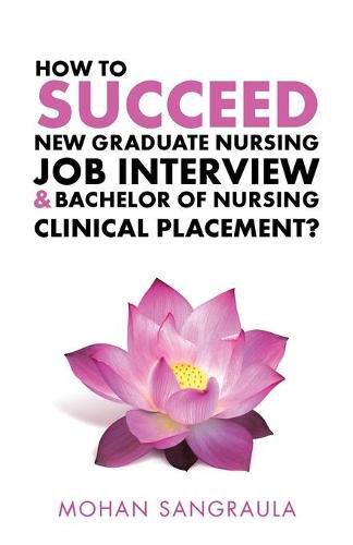 Cover image for How to Succeed New Graduate Nursing Job Interview & Bachelor of Nursing Clinical Placement?