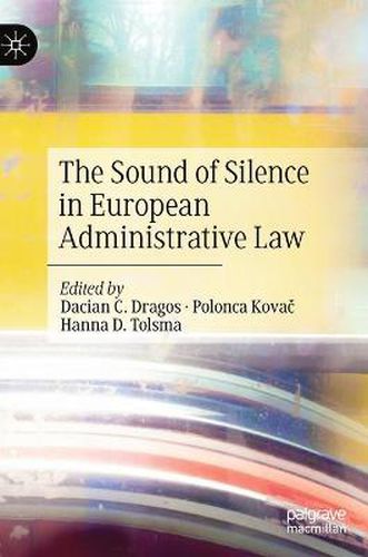 Cover image for The Sound of Silence in European Administrative Law