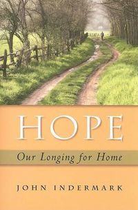 Cover image for Hope: Our Longing for Home