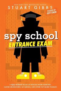 Cover image for Spy School Entrance Exam