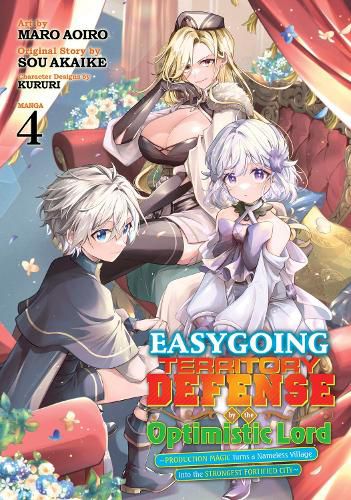 Cover image for Easygoing Territory Defense by the Optimistic Lord: Production Magic Turns a Nameless Village into the Strongest Fortified City (Manga) Vol. 4