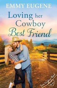 Cover image for Loving Her Cowboy Best Friend