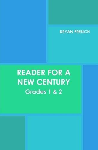 Reader for a New Century: Grades 1 & 2