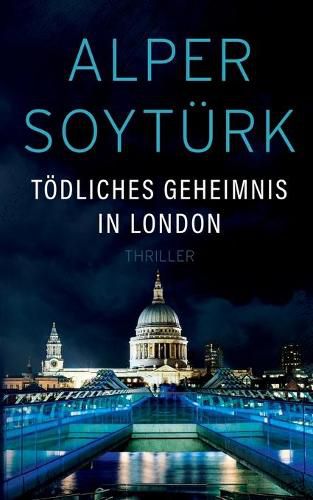 Cover image for Toedliches Geheimnis in London