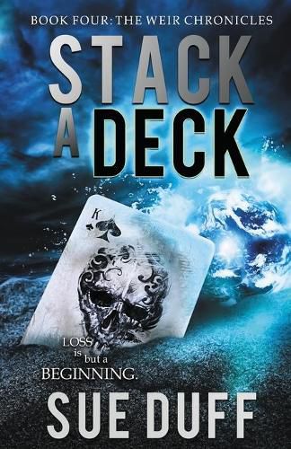 Cover image for Stack a Deck: Book Four: The Weir Chronicles