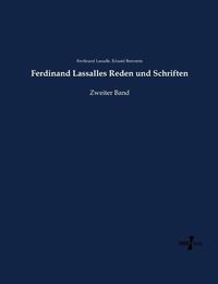 Cover image for Ferdinand Lassalles Reden und Schriften: Zweiter Band