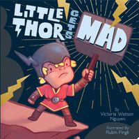 Cover image for Little Thor Gets Mad