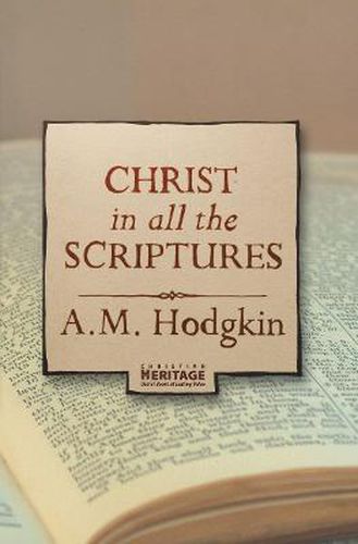 Cover image for Christ in all the Scriptures