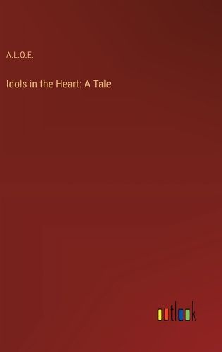 Cover image for Idols in the Heart