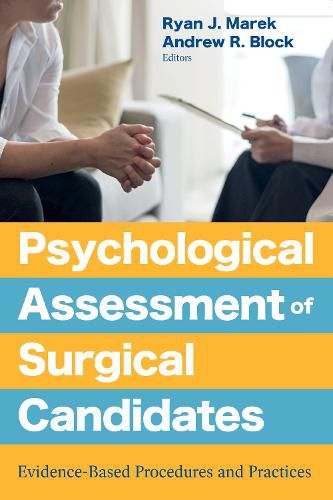 Cover image for Psychological Assessment of Surgical Candidates: Evidence-Based Procedures and Practices