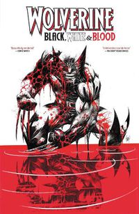 Cover image for Wolverine: Black, White & Blood Treasury Edition