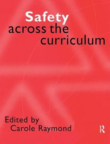 Cover image for Safety Across the Curriculum: Key Stages 1 and 2