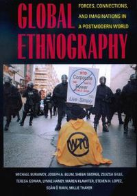 Cover image for Global Ethnography: Forces, Connections, and Imaginations in a Postmodern World