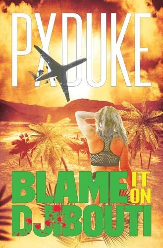 Cover image for Blame It on Djibouti