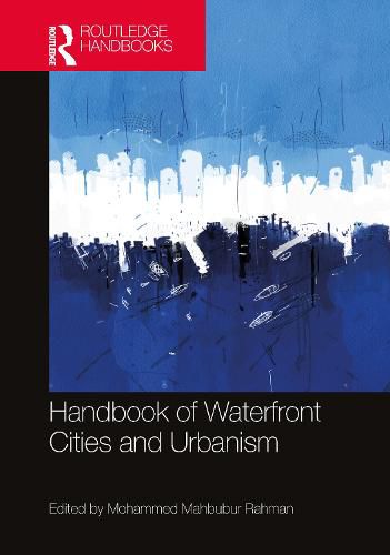 Cover image for Handbook of Waterfront Cities and Urbanism