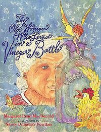 Cover image for The Old Woman Who Lived in a Vinegar Bottle