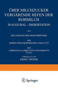 Cover image for UEber Milchzucker Vergarende Hefen Der Rohmilch