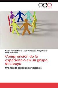 Cover image for Comprension de La Experiencia En Un Grupo de Apoyo