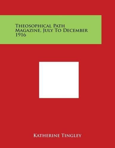 Cover image for Theosophical Path Magazine, July to December 1916