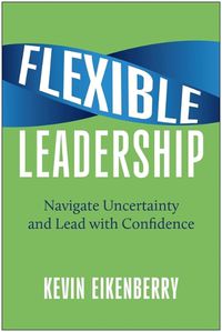 Cover image for Flexible Leadership