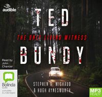 Cover image for Ted Bundy: The Only Living Witness