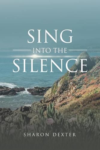 Cover image for Sing Into The Silence