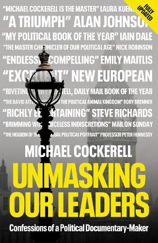 Cover image for Unmasking Our Leaders: Confessions of a Political Documentary-Maker