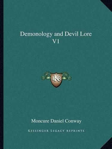 Cover image for Demonology and Devil Lore V1