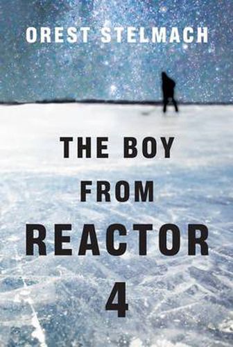 Cover image for The Boy from Reactor 4