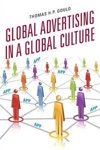 Cover image for Global Advertising in a Global Culture