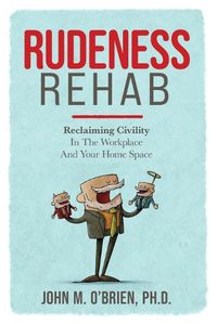 Cover image for Rudeness Rehab