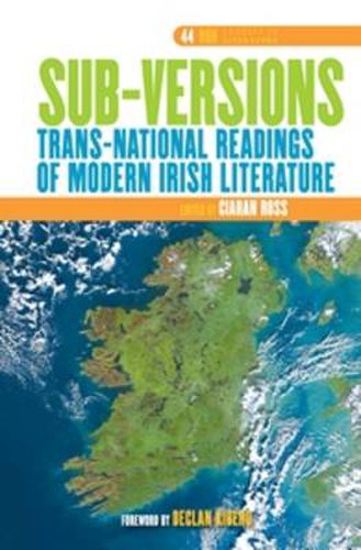 Cover image for Sub-Versions: Trans-National Readings of Modern Irish Literature
