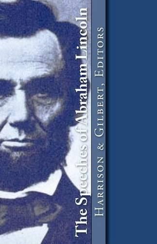 Cover image for The Speeches of Abraham Lincoln