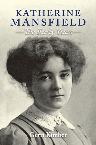 Cover image for Katherine Mansfield - The Early Years