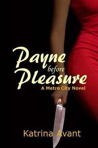 Cover image for Payne before Pleasure: A Metro City Novel