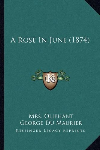 A Rose in June (1874)