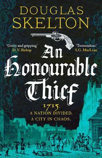 Cover image for An Honourable Thief: A must-read historical crime thriller