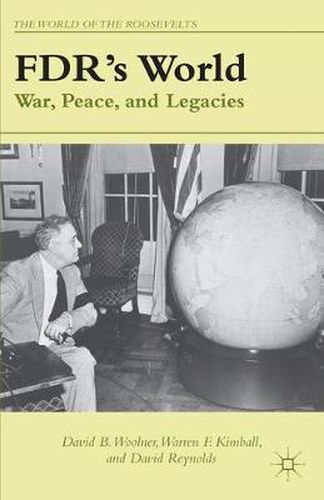 Cover image for FDR's World: War, Peace, and Legacies