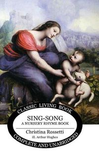 Cover image for Sing-Song: A Nursery Rhyme Book