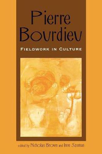 Cover image for Pierre Bourdieu: Fieldwork in Culture