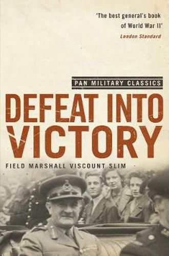 Cover image for Defeat Into Victory: (Pan Military Classics Series)